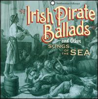 Irish Pirate Ballads and Other Songs of the Sea von Dan Milner