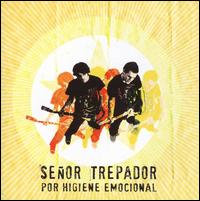 Por Higiene Emocional von Señor Trepador