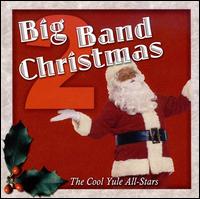 Big Band Christmas Two von Iliad Jazz Orchestra