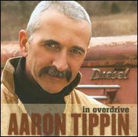 In Overdrive von Aaron Tippin