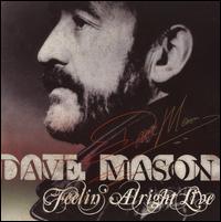Feelinalright (Live) von Dave Mason