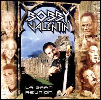Gran Reunion von Bobby Valentín