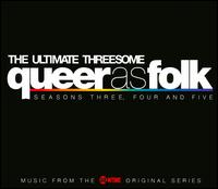 Queer as Folk: Ultimate Threesome von Various Artists