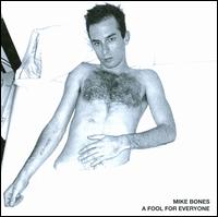 Fool for Everyone von Mike Bones