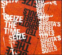 Seize the Time von Ted Sirota