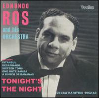 Tonight's the Night: Decca Rarities von Edmundo Ros