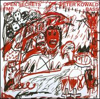 Open Secrets von Peter Kowald