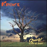 Quartet: Live at Home von Kroke