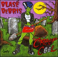 Creep Cool von Blase Debris