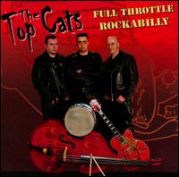 Full Throttle Rockabilly von The Top Cats