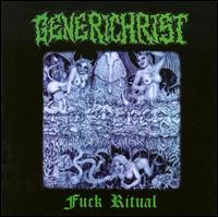 Fuck Ritual von Generichrist