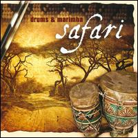 Drums and Marimba Safari von Various Artists