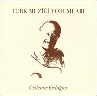 Türk Müzigi Yorumlari von Özdemir Erdogan