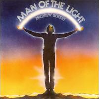 Man of the Light von Zbigniew Seifert