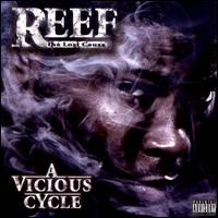 Vicious Cycle von Reef the Lost Cauze
