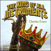 King of All Instruments von Charles Evans