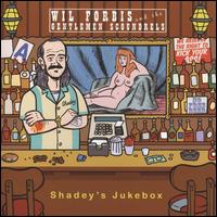 Shadey's Jukebox von Wil Forbis