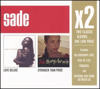Stronger Than Pride/Love Deluxe von Sade