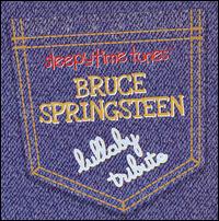 Sleepytime Tunes: Bruce Springsteen Lullaby von Lullaby Players