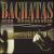Bachatas en Balada von Various Artists