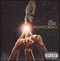 Incredibad von The Lonely Island