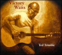 Victory Waits von Ted Trimble