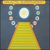 Galactic Supermarket von Cosmic Jokers