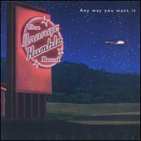 Any Way You Want It von Orange Humble Band