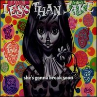 She's Gonna Break Soon [UK CD] von Less Than Jake
