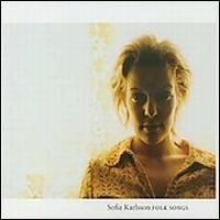 Folk Songs von Sofia Karlsson