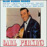 Blue Suede Shoes: 50th Anniversary von Carl Perkins