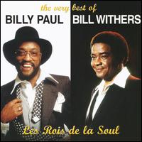 Very Best of Billy Paul/Bill Withers: Les Rois de La Soul von Bill Withers