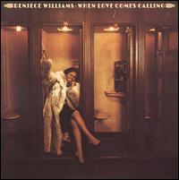 When Love Comes Calling von Deniece Williams