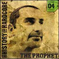 History of Hardcore, Vol. 4: The Prophet von The Prophet