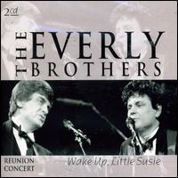 Wake Up Little Susie [2007] von The Everly Brothers