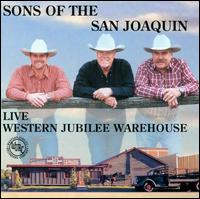 Live at Western Jubilee Warehouse von Sons of the San Joaquin