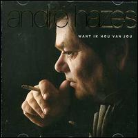 Want Ik Hou Van Jou von André Hazes