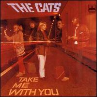Take Me with You von The Cats
