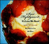 It's Love We Need von Susi Hyldgaard