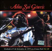 Adios Sui Generis, Vol. 3 von Sui Generis