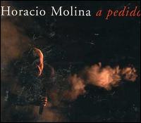 A Pedido von Horacio Molina