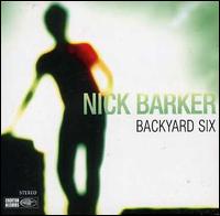 Backyard Six von Nick Barker