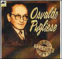 Tango History von Osvaldo Pugliese