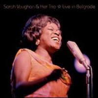 Live in Belgrade von Sarah Vaughan