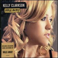 Walk Away von Kelly Clarkson