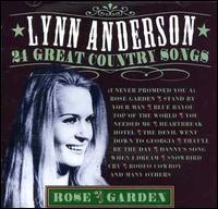 Rose Garden: 24 Great Country Songs von Lynn Anderson