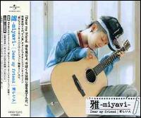 Dear My Friend von Miyavi