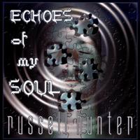 Echoes of My Soul von Russell Hunter