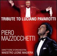 Tribute to Luciano Pavarotti von Piero Mazzocchetti