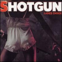 Ladies Choice von Shotgun